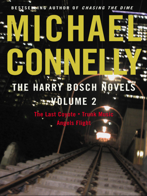 Title details for The Harry Bosch Novels, Volume 2 by Michael Connelly - Available